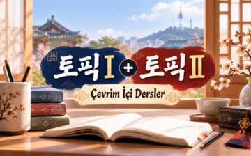 Korece Dil Yeterliliğinizi Belgeleyin: Başarı ve Sınav Stratejileri Odaklı TOPIK I-II Hazırlık Kursu